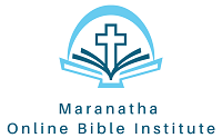 Maranatha Online Bible Institute